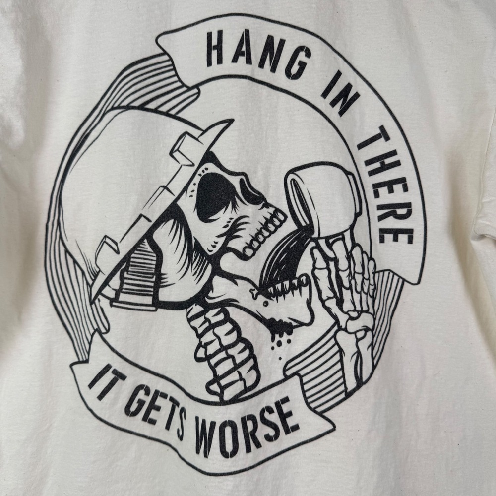 Dark Humor Graphic Tee Men Medium Cream Good Hang In There It Gets Worse